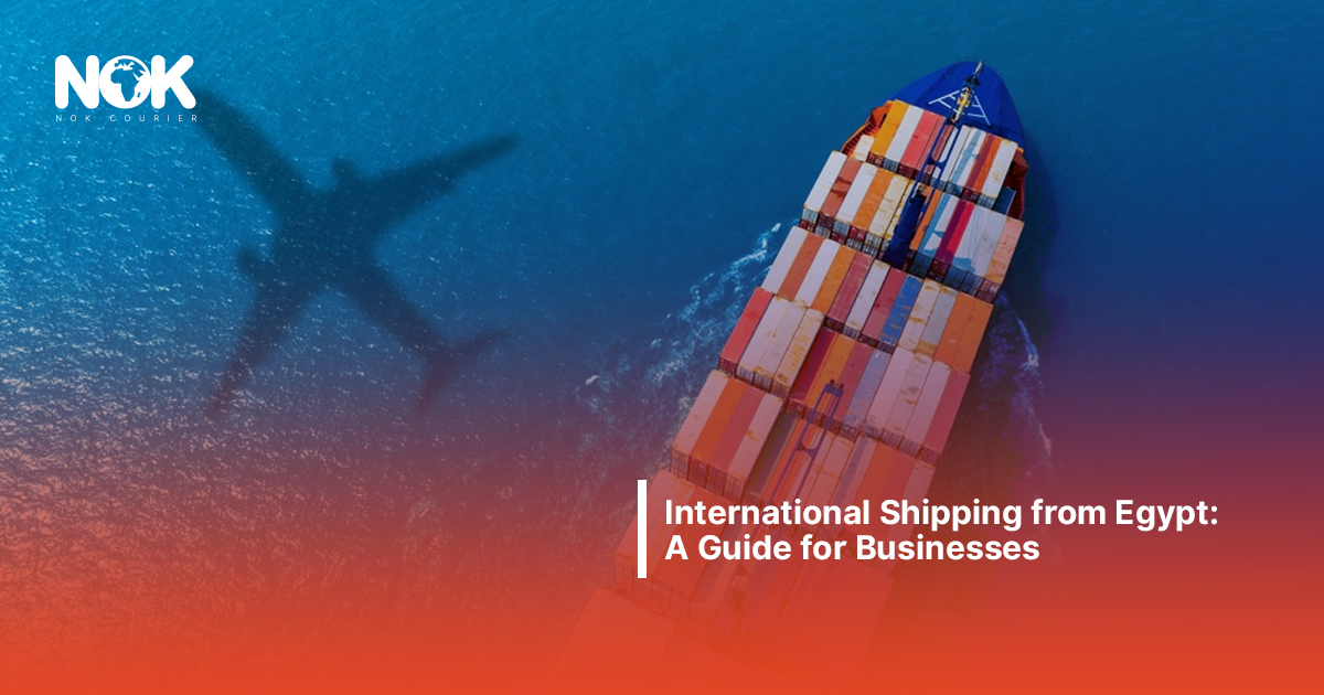 International Shipping from Egypt: A Guide for Businesses