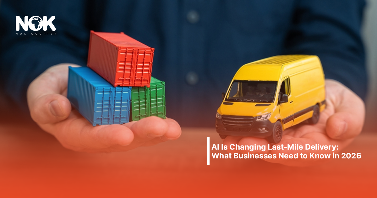 AI Is Changing Last-Mile Delivery: What Businesses Need to Know in 2026